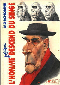 L'homme politique descend du singe...