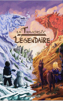 La Traversée Légendaire