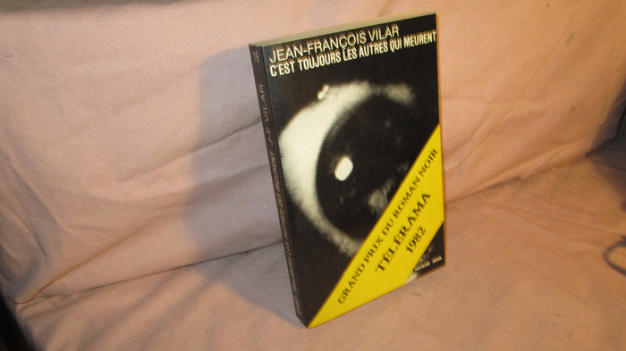 C'est toujours les autres qui meurent (Fayard-noir)