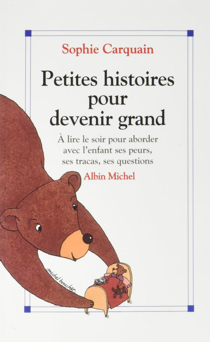 Petites histoires pour devenir grand