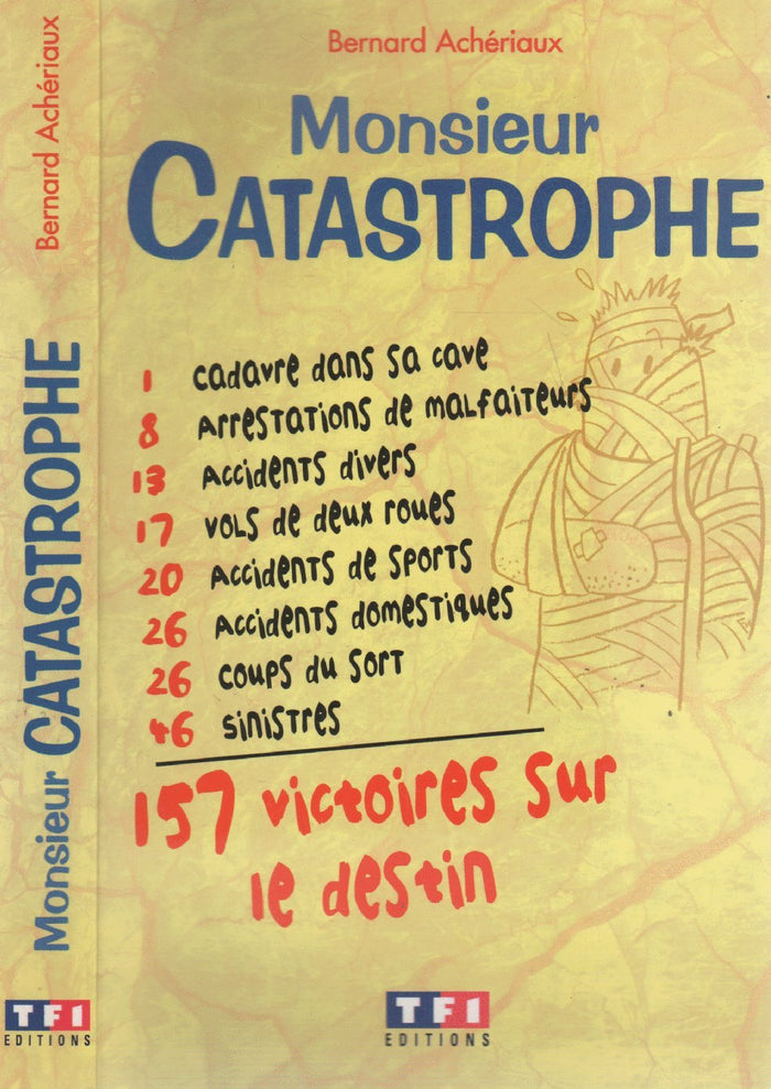 Monsieur Catastrophe
