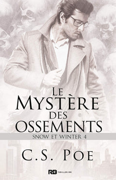 Le mystère des Ossements: Snow et Winter, T4