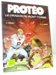 Protéo Tome 2 : Le dragon du mont-tombe