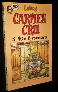 Carmen Cru. Tome 3