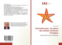 Echinodermata : les gènes des cellules montrant l'antigène