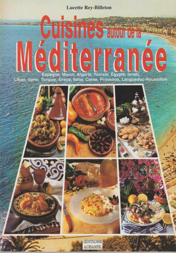 CUISINE AUTOUR DE LA MEDITERRANEE