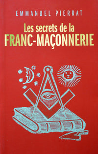 Les secrets de la franc-maçonnerie