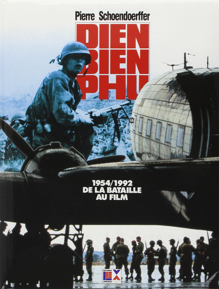Diên Biên Phu de la bataille au film