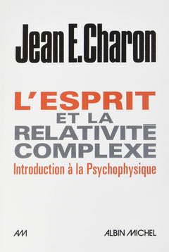 L'Esprit et la relativité complexe