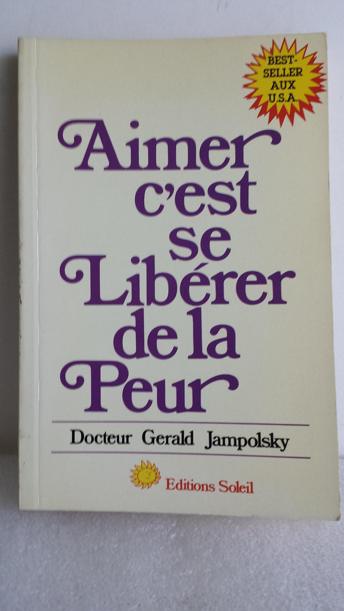 Aimer c'est se libérer de la peur