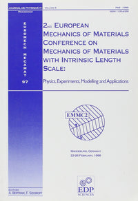 EUROMECH-MECAMAT 97 - 2ND EUROPEAN MECHANICS OF MATERIAL