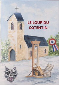 Le loup du Cotentin - François LEQUILLER