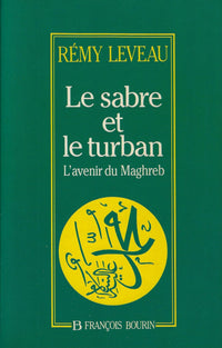 SABRE & TURBAN AVENIR MAGHREB
