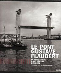 Le Pont Gustave Flaubert à Rouen