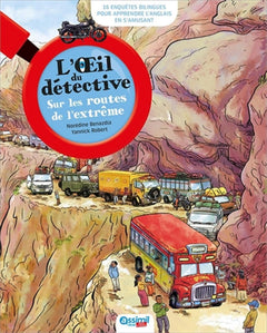 Anglais | Sur Les Routes de l'Extrême | Enquêtes Bilingues Enfants-Jeunesse | Collection L'Oeil du Détective | Assimil