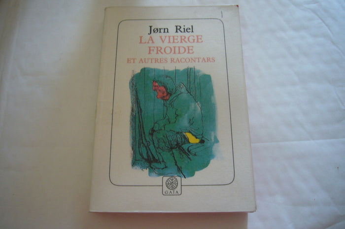 La vierge froide et autres racontars