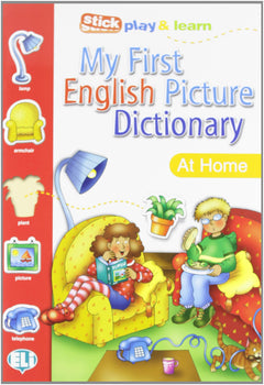 My First English Picture Dictionary: At Home