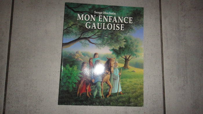 Mon enfance gauloise