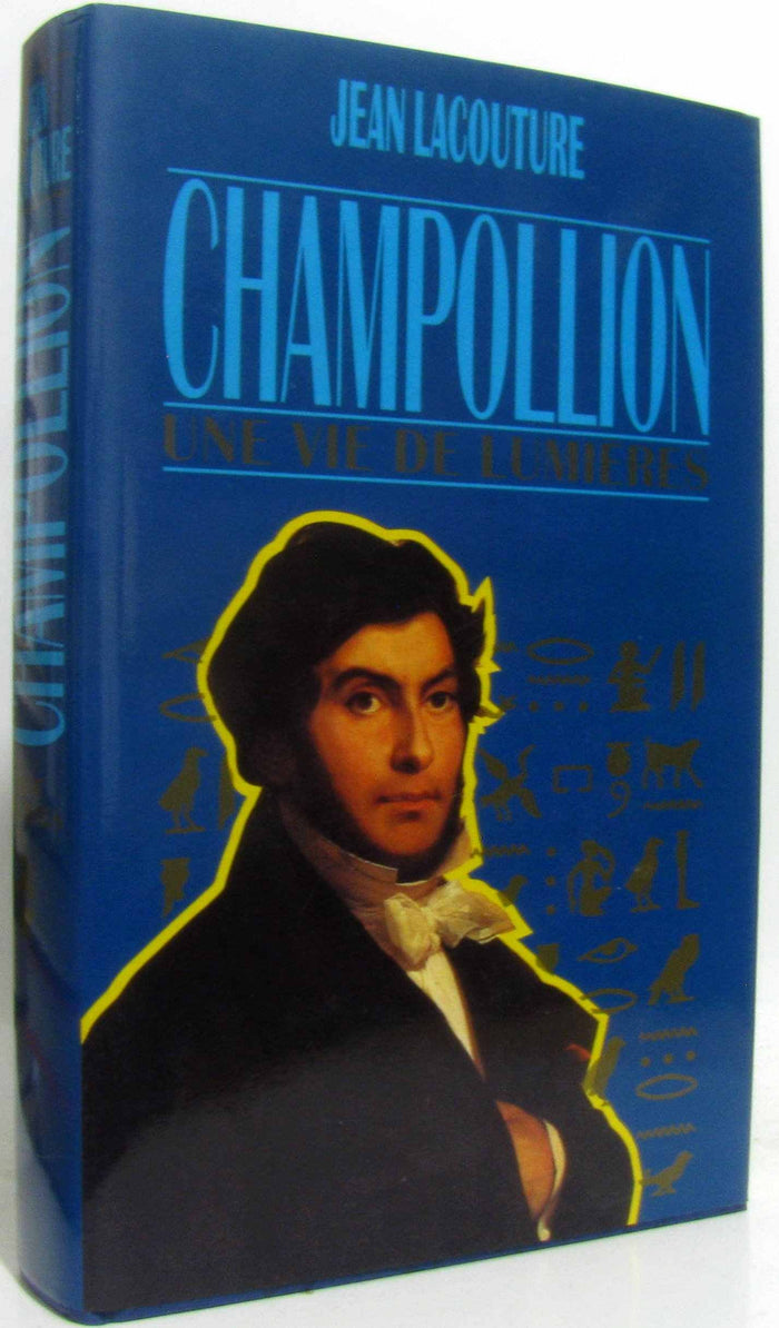 Champollion, une vie de lumières.
