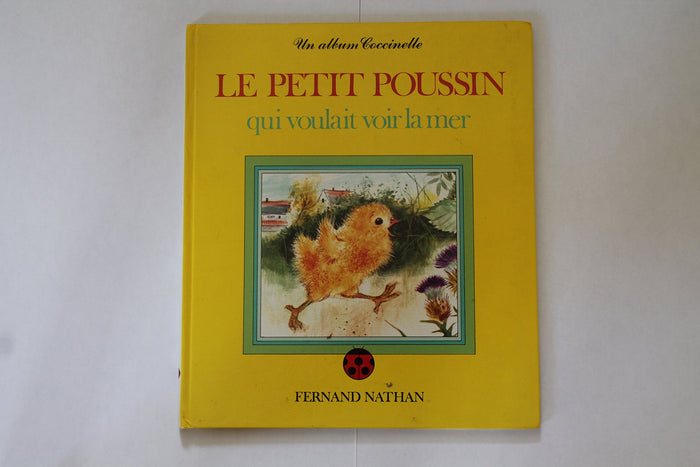 Le petit poussin qui voulait voir la mer