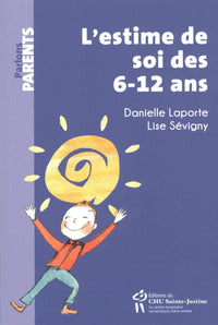L ESTIME DE SOI DES 6-12 ANS
