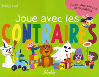 Joue avec les contraires