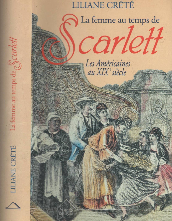 La femme au temps de Scarlett
