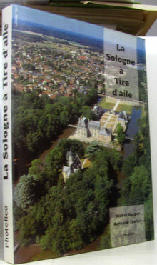 La Sologne à tire d'aile