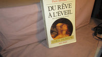 Du rêve à l'éveil: Bases physiologiques du sommeil