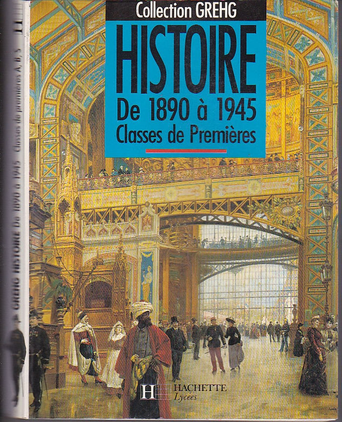 Histoire: De 1890 à 1945, classes de première A, B, S
