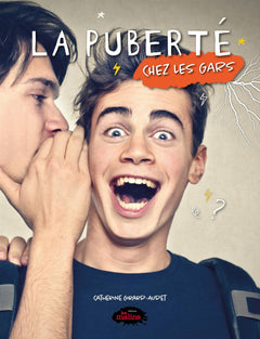 LA PUBERTE CHEZ LES GARS