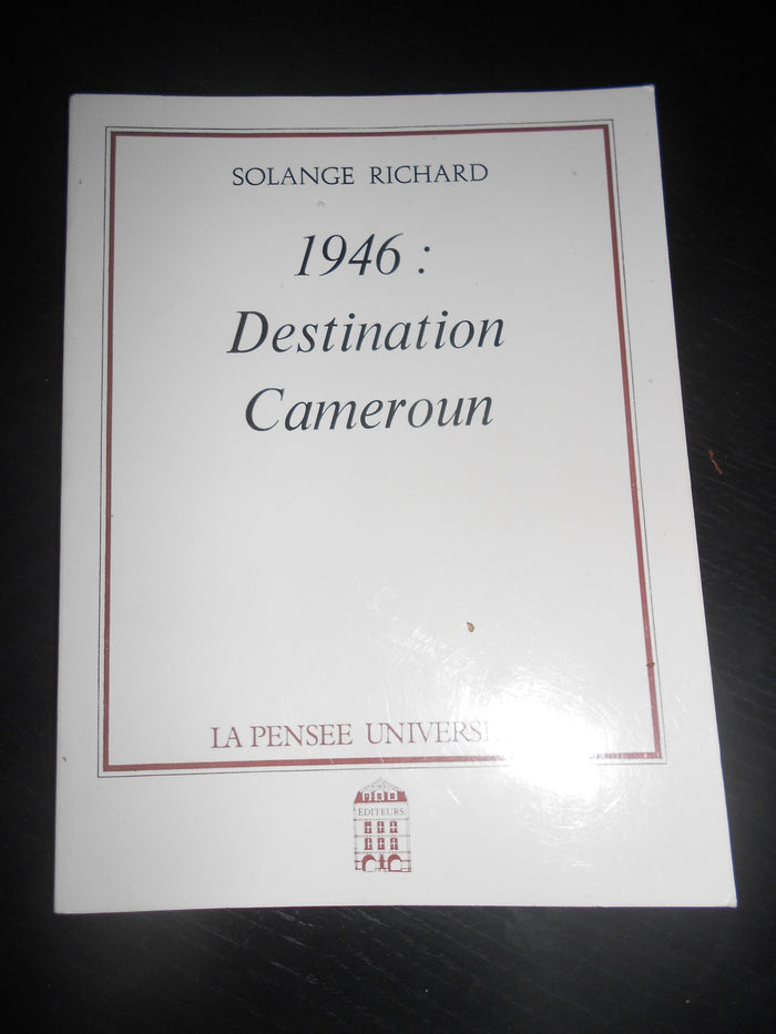 1946 destination Cameroun