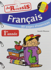 Je reussis francais 1re annee