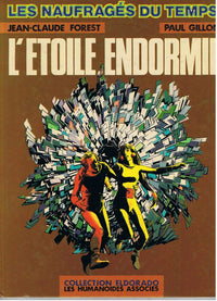 Les Naufragés du Temps, tome 1 : L'Etoile endormie