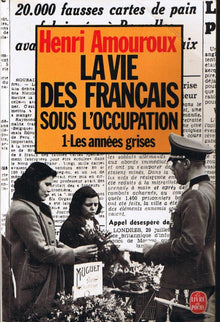 La vie des Français sous l'Occupation