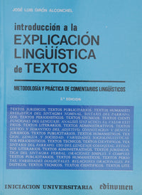 Introduccion a la explicacion linguistica de textos