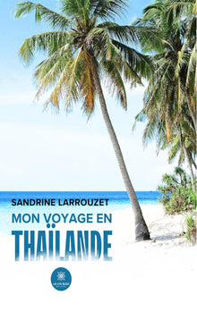 Mon voyage en Thaïlande
