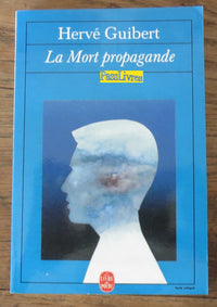 La mort propagande et autres textes de jeunesse