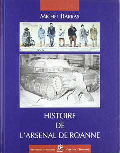 Histoire de l'Arsenal de Roanne