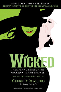 Wicked : la véritable histoire de la méchante sorcière de l'Ouest