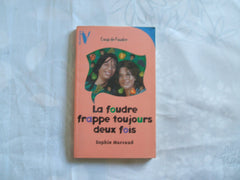 La foudre frappe toujours deux fois