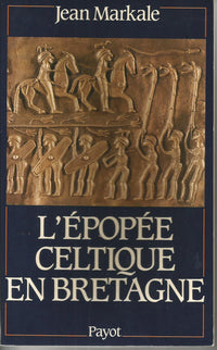 L'épopée celtique en Bretagne