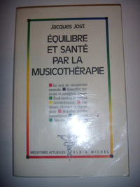 Equilibre et santé par la musicothérapie