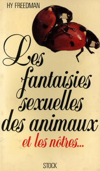 Les fantaisies sexuelles des animaux et les nôtres