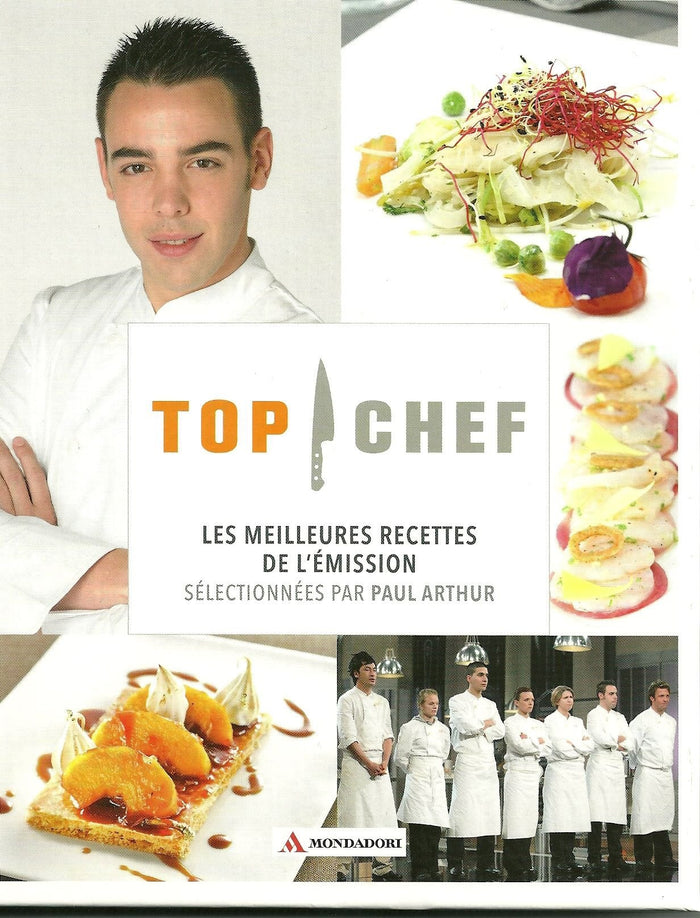 Top Chef Les meilleures recettes de l'émission