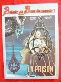 Balade au bout du monde, n° 1 : La prison