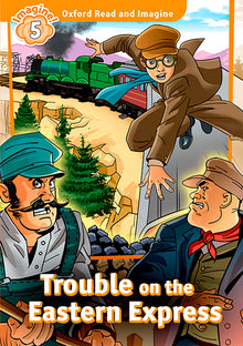 Trouble on the Eastern Express