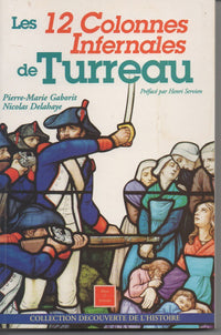 Les 12 colonnes infernales de Taureau