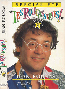 Les Roucasseries. Tome 3