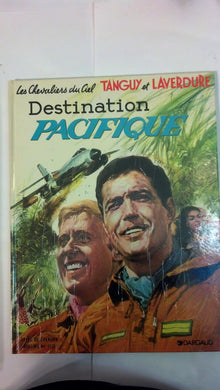 Tanguy et Laverdure, tome 11 : Destination Pacifique